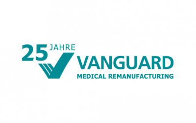 25 Jahre Vanguard AG – ein Vierteljahrhundert im Medical Remanufacturing